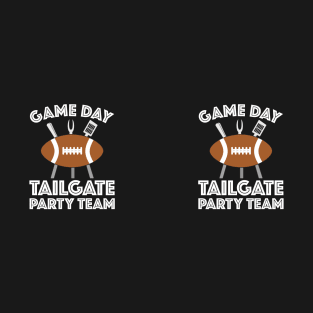 Game Day Tailgate Party Team T-Shirt