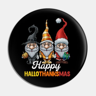 Happy Hallothankmas - Halloween Thanksgiving Christmas Pin