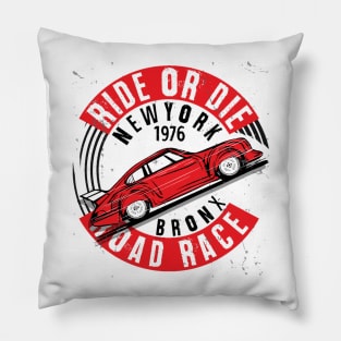 Ride or die Pillow