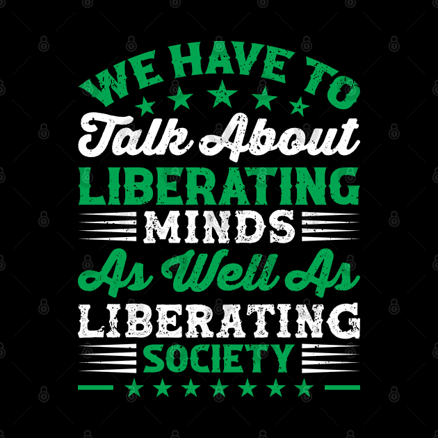 We have to talk about liberating minds as well as liberating society, Black History Month by UrbanLifeApparel