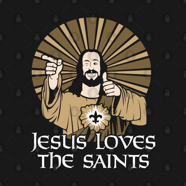 Jesus Loves the Saints by The Side Porch LLC