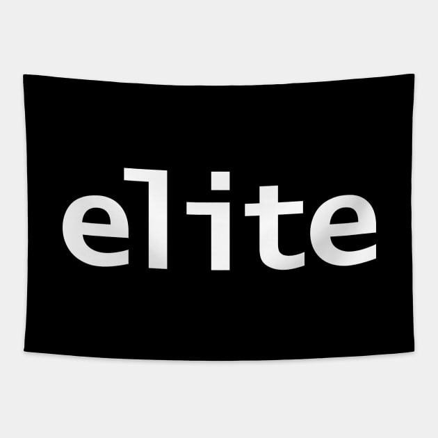 Elite Minimal Typography White Text Tapestry by ellenhenryart