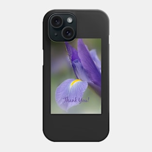 Iris Thank You Card Phone Case