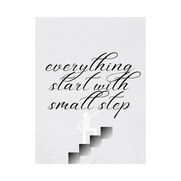 Everything Start With Small Step by Ahmed izem