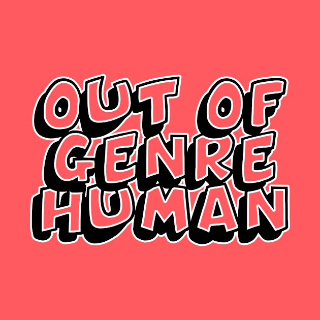 Out Of Genre Human by Vault Emporium