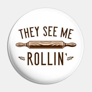 They See Me Rollin’ Pin