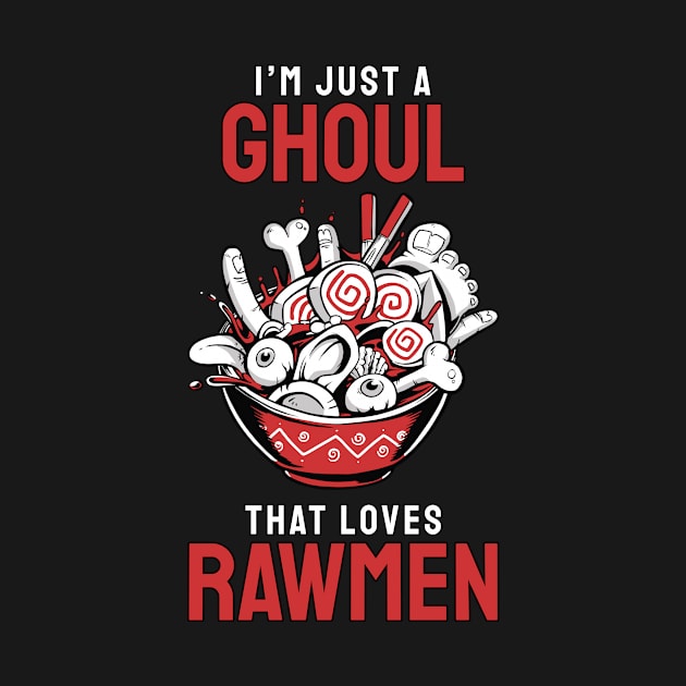 Japanese Ramen Ghoul Merch I Anime Otaku Gift by Alex21