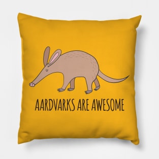 Aardvarks Are Awesome! Pillow