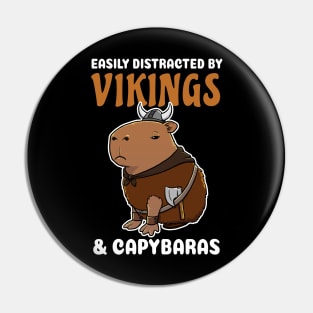 Easily Distracted by Vikings and Capybaras Cartoon Pin