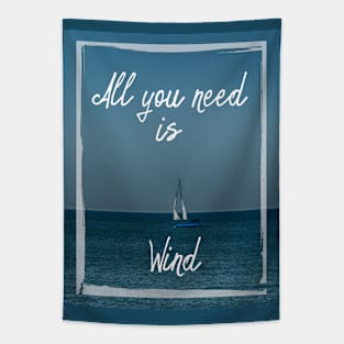 All You Need is Wind Tapestry