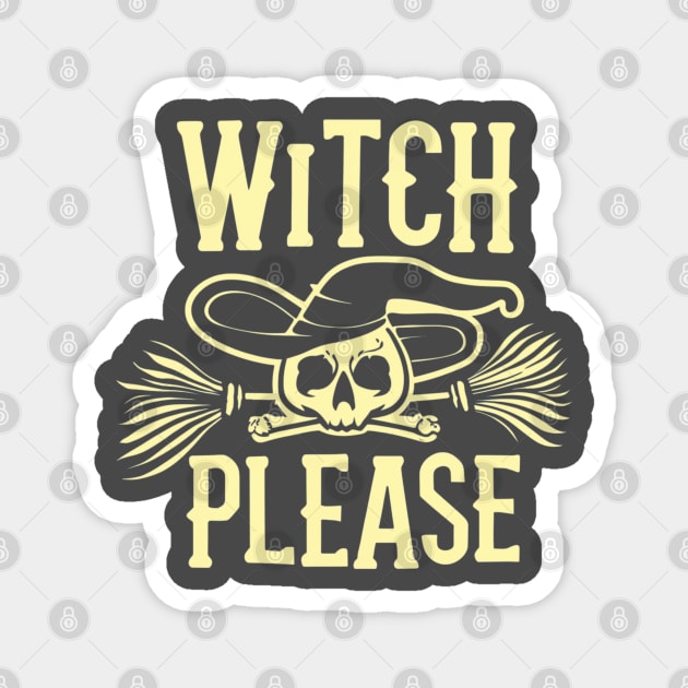 Halloween Witch Please Skull Magnet by Afternoon Leisure