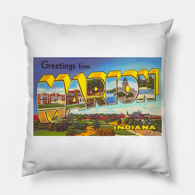 Greetings from Marion, Indiana - Vintage Large Letter Postcard Pillow by Naves