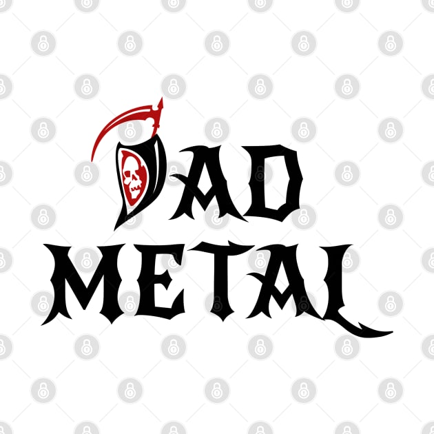 Death Metal For DAD - Father's Day Gift 2019 by sheepmerch