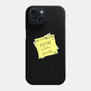 Support Local Bands Phone Case