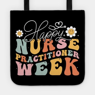 Happy Nurse Practitioner Week 2023 Celebrating NP Week Tote