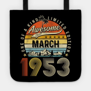 Awesome Since March 1953 Vintage 70th Birthday Tote