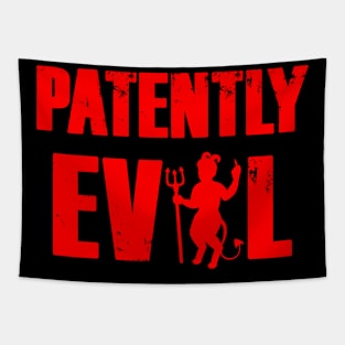 Patently Evil Funny Naughty Mischief Meme Tapestry