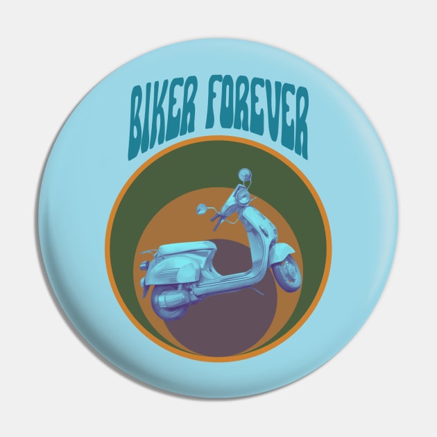 Biker forever Pin by happygreen