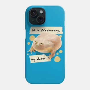 It is Wednesday my Dudes V3 Phone Case