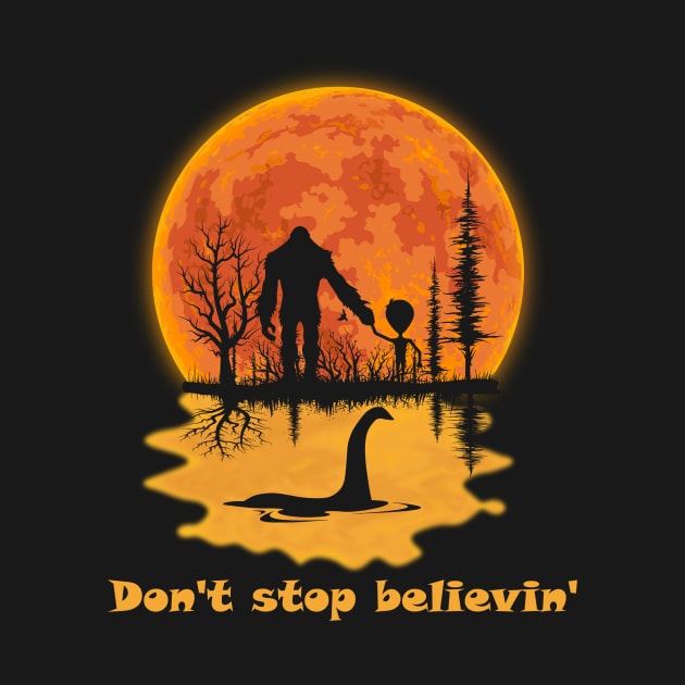 Don't Stop Believin' Bigfoot Alien Dinosaur Blood Moon Halloween by Dianeursusla Clothes