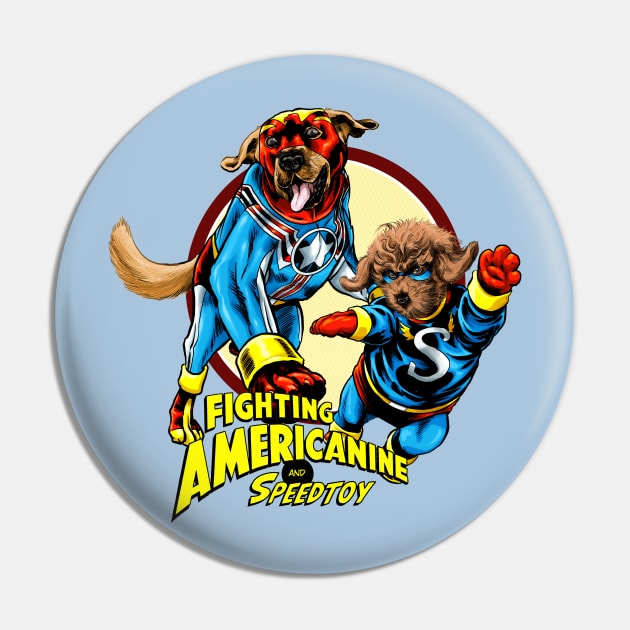 Fighting Americanine & Speedtoy group Pin by ThirteenthFloor