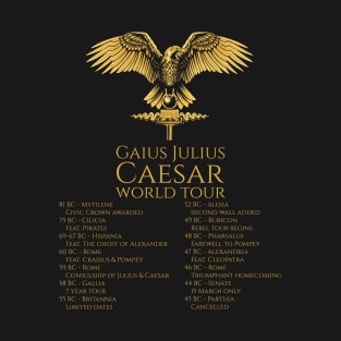 Gaius Julius Caesar World Tour - Ancient Roman History - Legionary Eagle T-Shirt