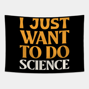 I Just Want to do Science! Tapestry