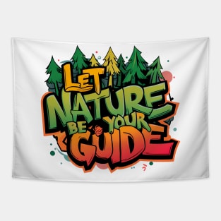 Let Nature Be Your Guide, Nature Graffiti Design Tapestry