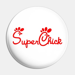 SuperChick Pin