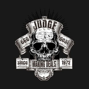 The Judge making deals T-Shirt