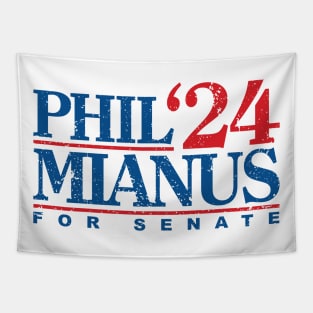 Phil Mianus for senate 2024 Tapestry