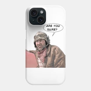 Id4 ''Are you sure" (Quaid collection) Phone Case