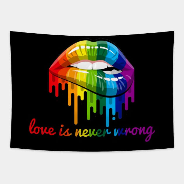 Love is never wrong LGBT Quote Gay Pride Gift Tapestry by Bezra