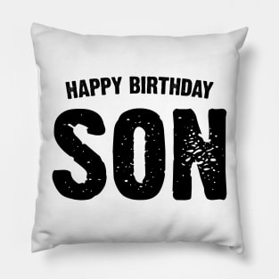 Happy Birthday Son Pillow