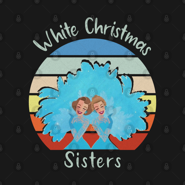 Disover Sisters vintage retro - White Christmas - T-Shirt