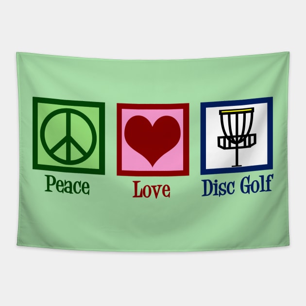 Peace Love Disc Golf Tapestry by epiclovedesigns