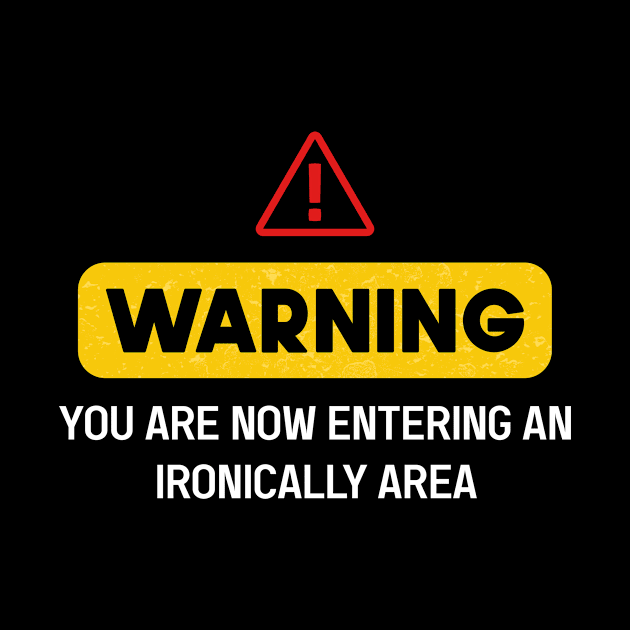 Warning Design For Ironically People by c1337s