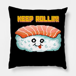 Keep Rolling Cute Motivational Sushi Pillow