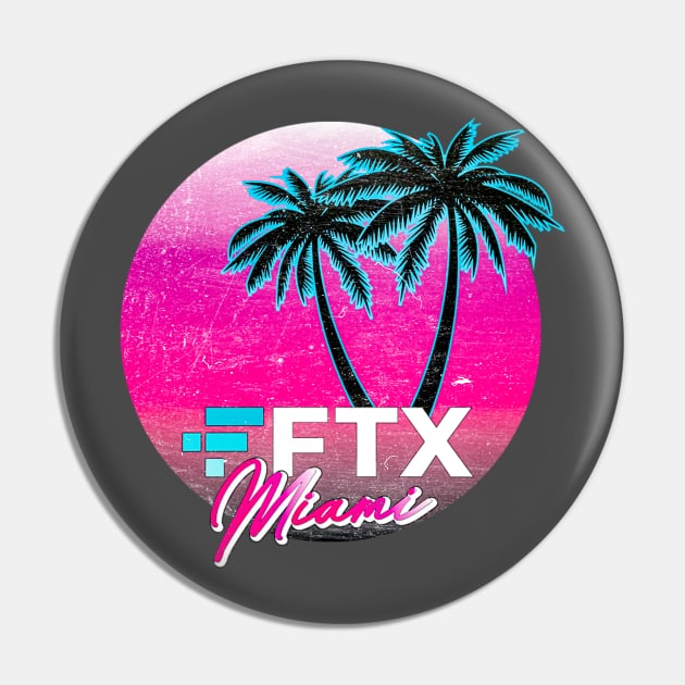 FTX Miami - The Party Never Ends Pin by scottdraft