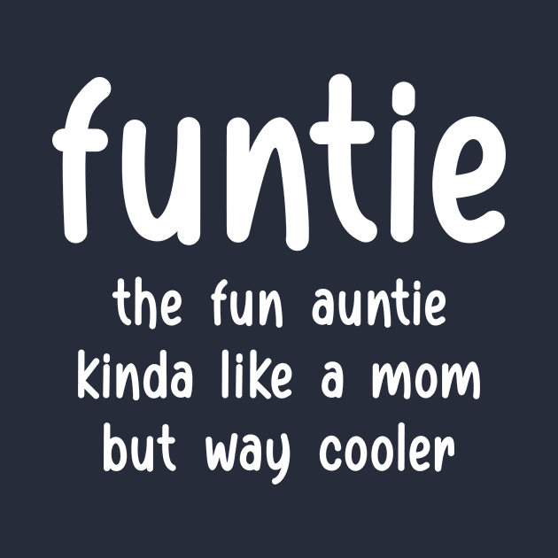 Gifts for Cool Aunt by JKFDesigns