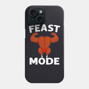 Feast Mode On Turkey Muscle Phone Case