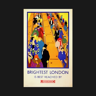 "Brightest London" (1 of 2) - vintage lithograph poster, cleaned and restored T-Shirt