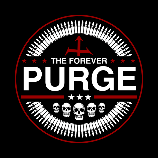 The Forever Purge by Vault Emporium