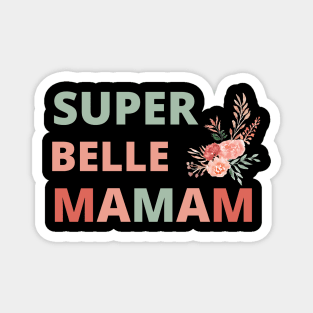 Super Belle Maman Super Belle Mre ,Mere Veilleuse Magnet