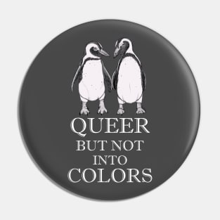 Queer But Not Into Colors - Humboldt Penguins - Gay Penguins Pin