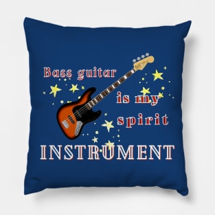 Musical instruments  are my spirit, bass guitar. Pillow