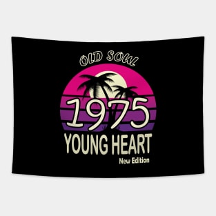 1975 Birthday Gift Old Soul Young Heart Tapestry