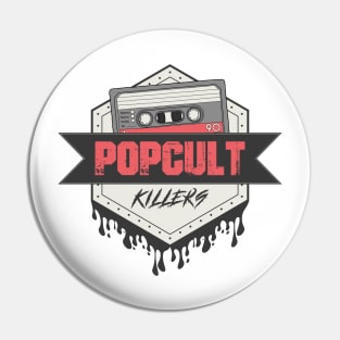 PopCultKillers Logo - Cassette Pin