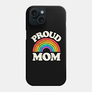 LGBTQ Proud Mom Gay Pride LGBT Ally Mother's Day Phone Case