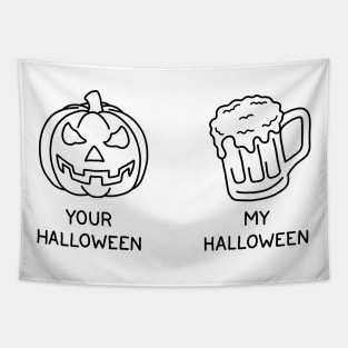 Your Halloween vs My Halloween Tapestry